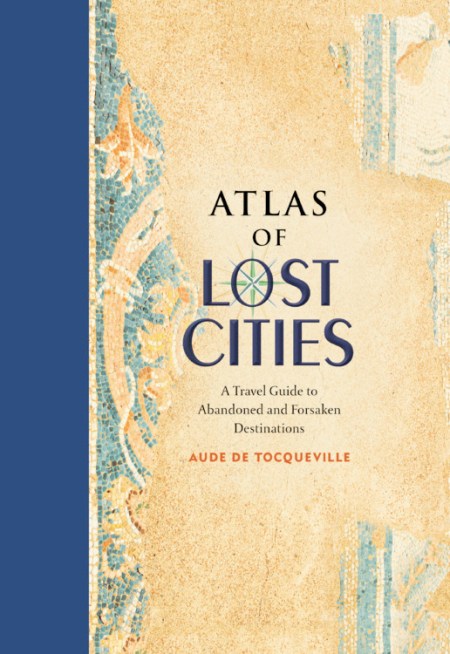 Atlas of Lost Cities