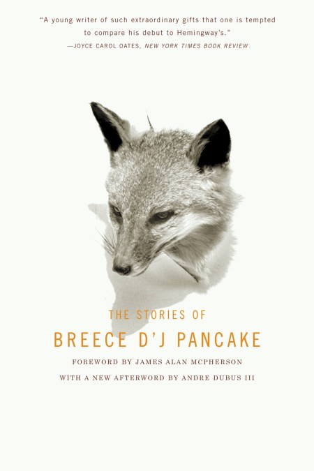 The Stories of Breece D’J Pancake