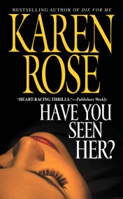 Have You Seen Her?