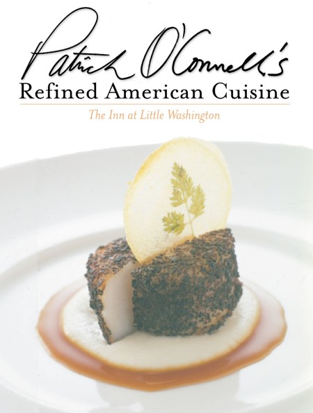 Patrick O’Connell’s Refined American Cuisine