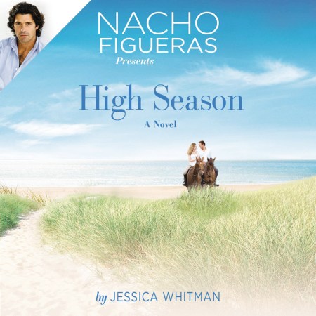 Nacho Figueras Presents: High Season