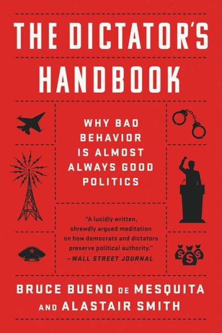 The Dictator’s Handbook