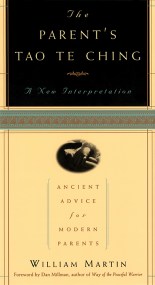 The Parent’s Tao Te Ching