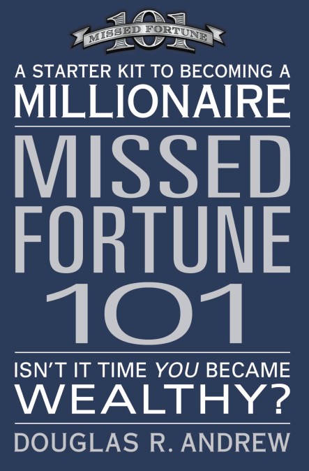 Missed Fortune 101