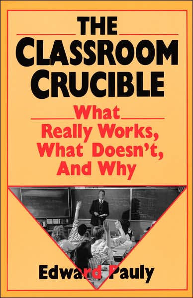 The Classroom Crucible