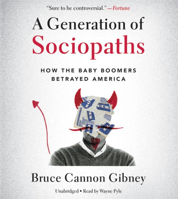 A Generation of Sociopaths