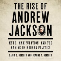 The Rise of Andrew Jackson