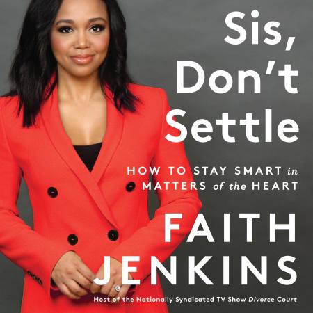 Sis, Don’t Settle