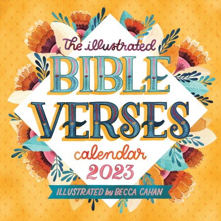 The Illustrated Bible Verses Wall Calendar 2023