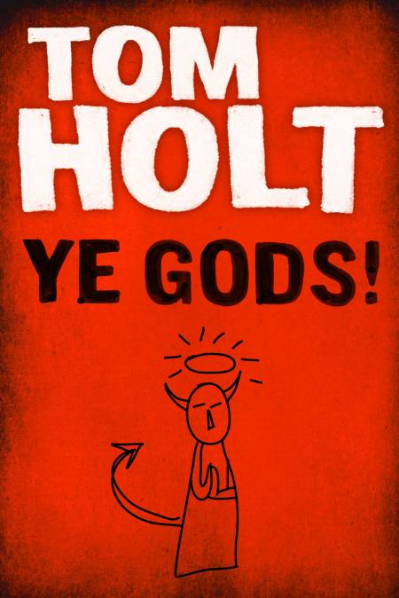 Ye Gods!