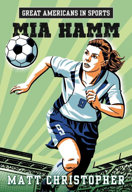 Great Americans in Sports:  Mia Hamm