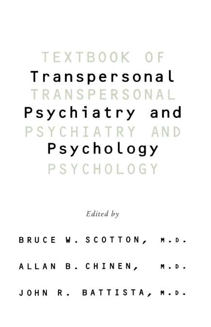 Textbook Of Transpersonal Psychiatry And Psychology