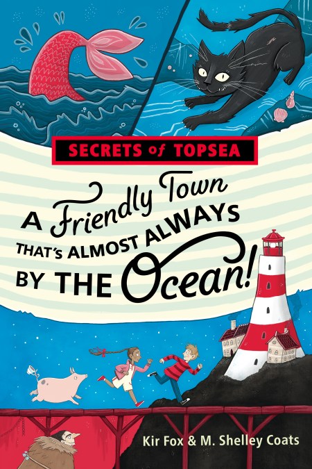 A Friendly Town That’s Almost Always by the Ocean!