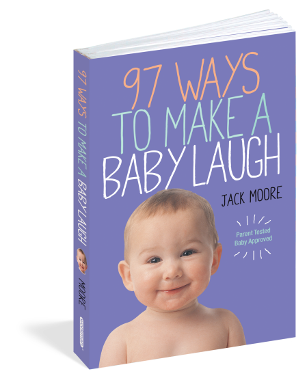 97 Ways to Make a Baby Laugh
