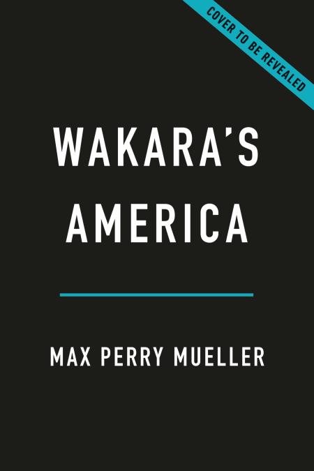 Wakara’s America
