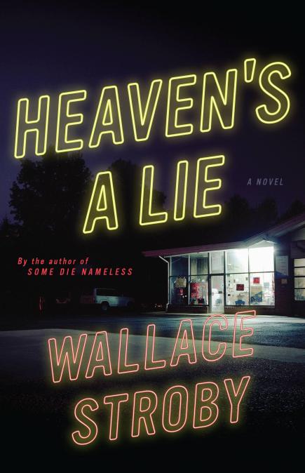 Heaven’s a Lie