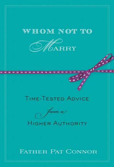 Whom Not to Marry
