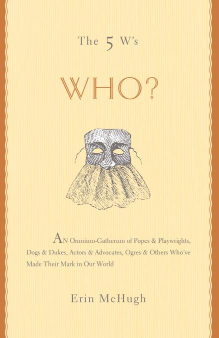 The 5 W’s: Who?