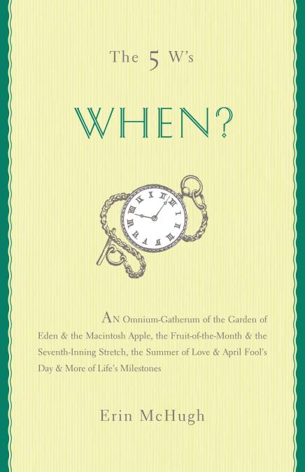 The 5 W’s: When?