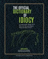 The Official Dictionary of Idiocy
