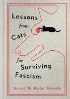 Lessons from Cats for Surviving Fascism
