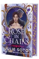 Rose in Chains (Deluxe Limited Edition)