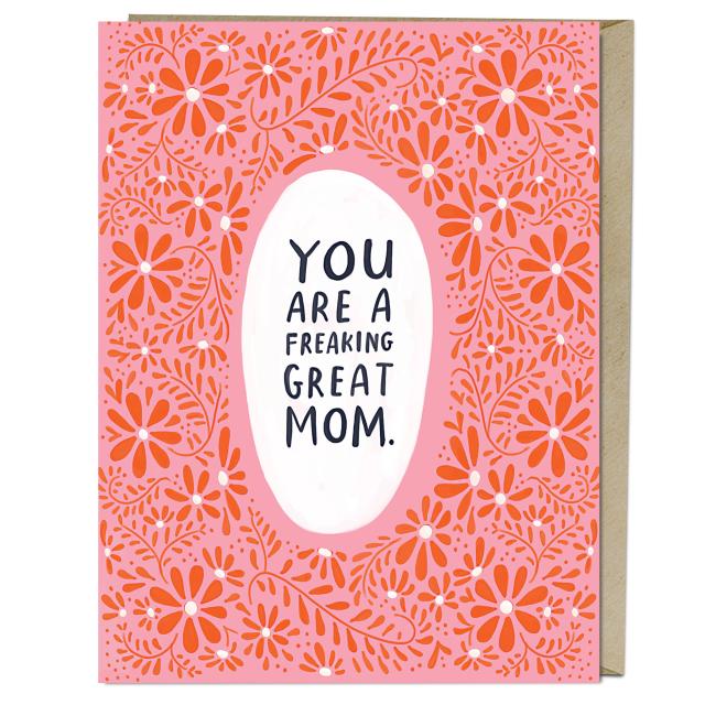 Freaking Great Mom Card