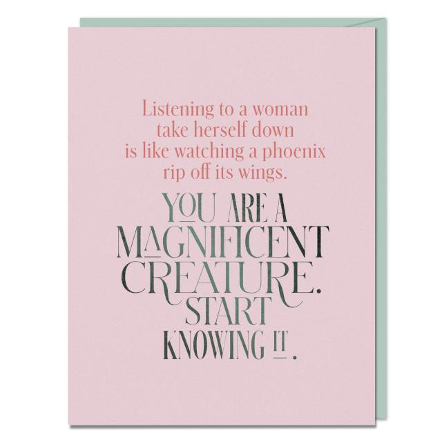 You Are A Magnificent Creature Card
