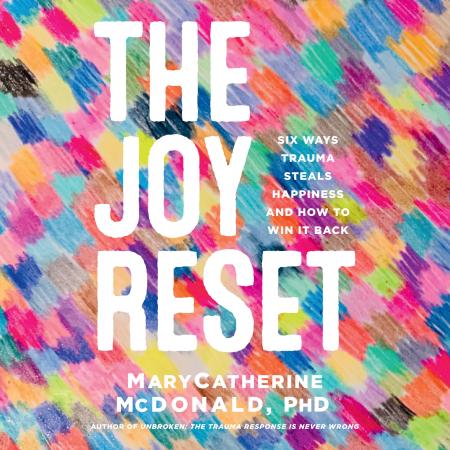 The Joy Reset