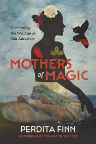 Mothers of Magic