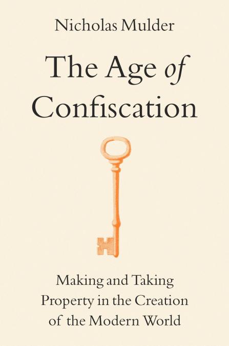 The Age of Confiscation