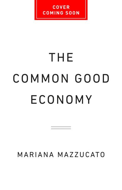 The Common Good Economy