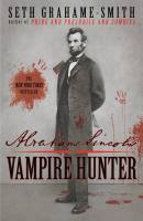 Abraham Lincoln: Vampire Hunter