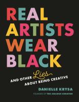 Real Artists Wear Black