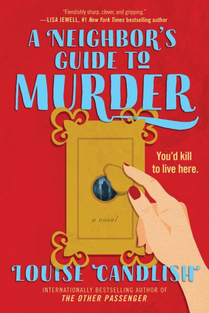 A Neighbor’s Guide to Murder