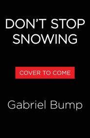 Don’t Stop Snowing