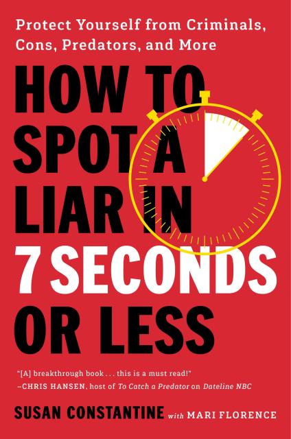 How to Spot a Liar in 7 Seconds or Less