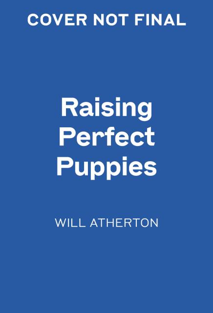 Raising Perfect Puppies