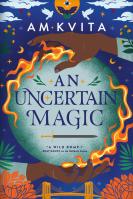 An Uncertain Magic