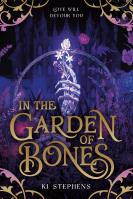 In the Garden of Bones