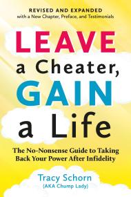 Leave a Cheater, Gain a Life