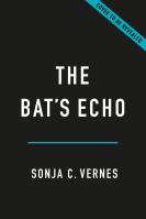 The Bat’s Echo