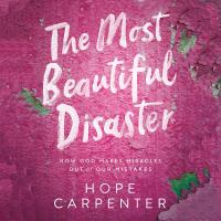 The Most Beautiful Disaster