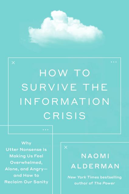 How to Survive the Information Crisis