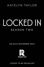 Locked In: Season Two