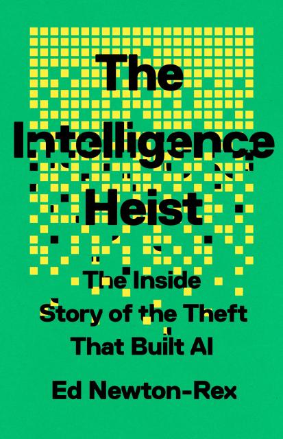 The Intelligence Heist