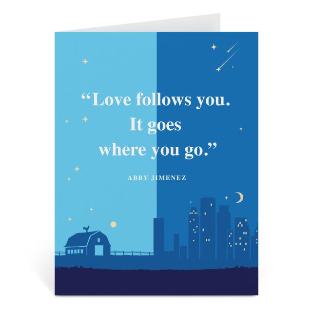 Abby Jimenez Love Follows You Greeting Card