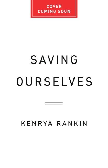 Saving Ourselves